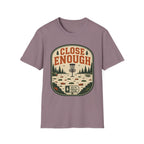 Close Enough Disc Golf T-Shirt