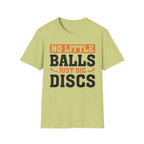 No Little Balls Vintage Disc Golf T-Shirt