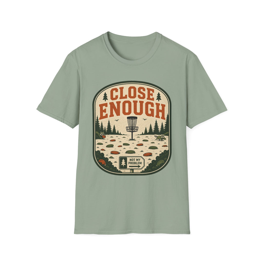 Close Enough Disc Golf T-Shirt