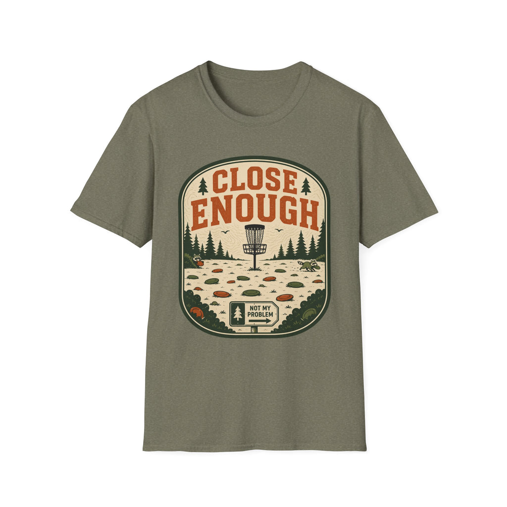 Close Enough Disc Golf T-Shirt