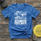 Trees Don't Care About Your Feelings Vintage Disc Golf T-Shirt