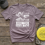 Trees Don't Care About Your Feelings Vintage Disc Golf T-Shirt